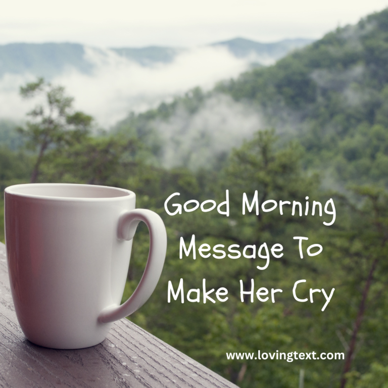 Good-Morning-Message-To-Make-Her-Cry