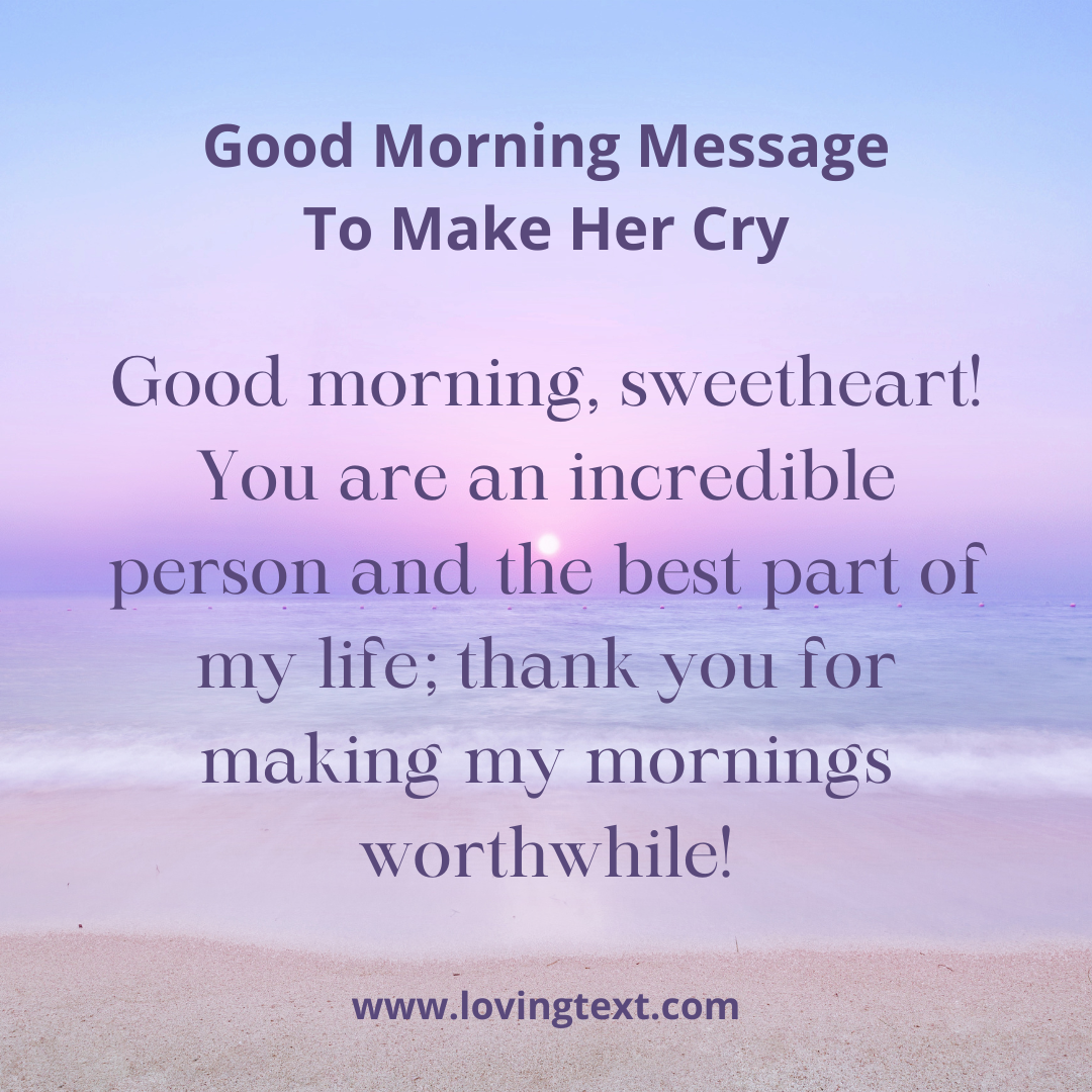 75 Good Morning Message To Make Her Cry Loving Text   Good Morning 1 