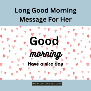 Long Good Morning Messages for Her