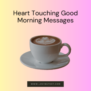 Heart-Touching-Good-Morning-Messages