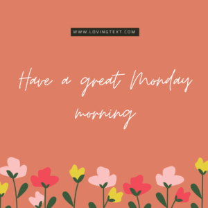 Good-Monday-Morning-Wishes-and-Greetings
