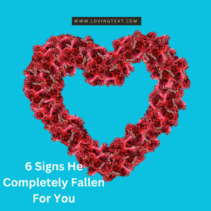 6-Signs-He-Completely-Fallen-For-You