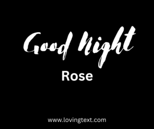 Good-Night-Rose