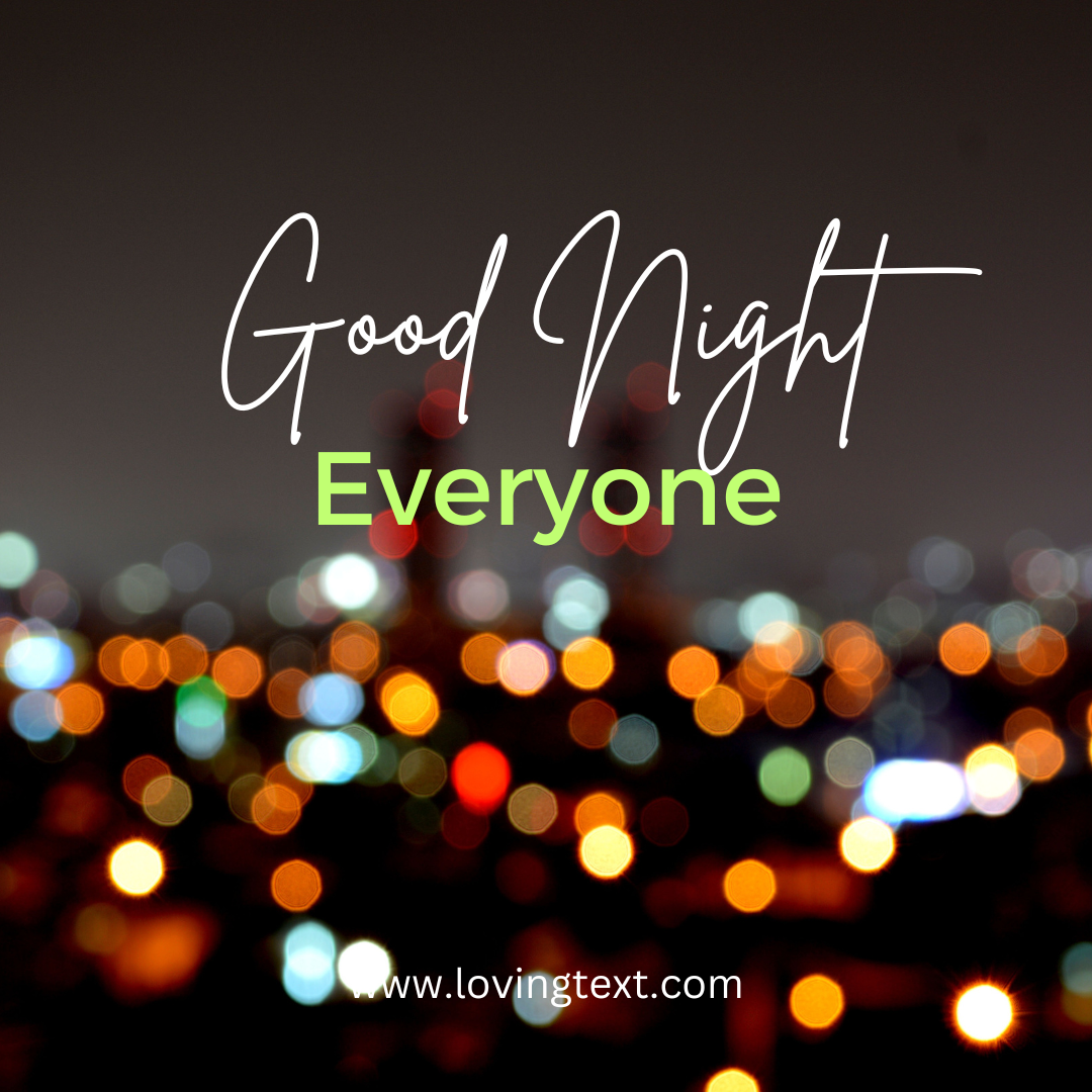 Good-Night-Everyone