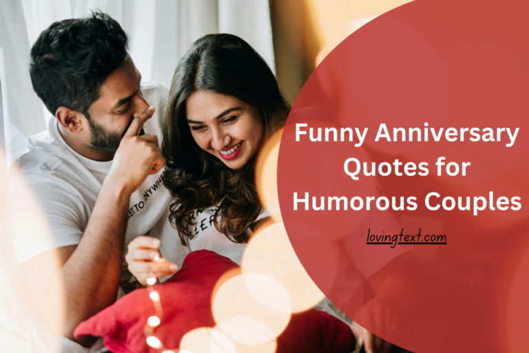 Funny Anniversary Quotes for Humorous Couples