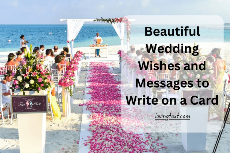 Beautiful Wedding Wishes and Messages to Write on a Card