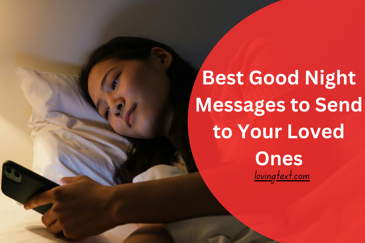 Best Good Night Messages to Send to Your Loved Ones