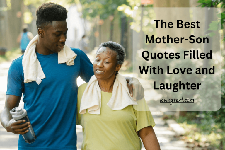 Best Mother-Son Quotes Filled With Love and Laughter