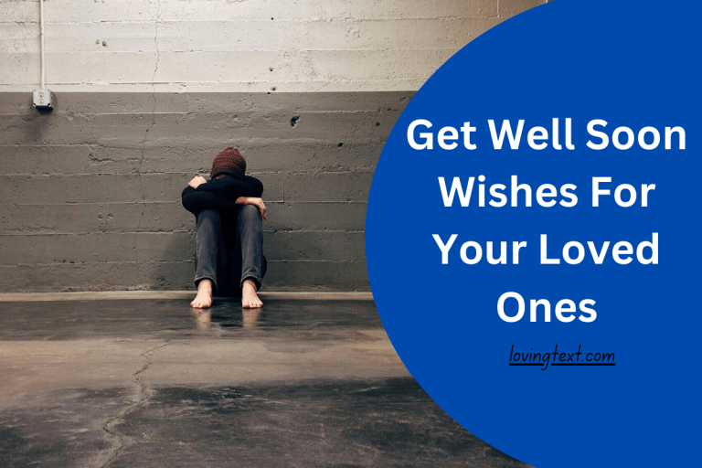 Get Well Soon Wishes For Your Loved Ones