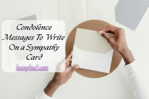 Condolence Messages To Write On a Sympathy Card