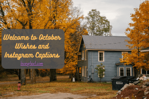 Welcome to October Wishes and Instagram Captions