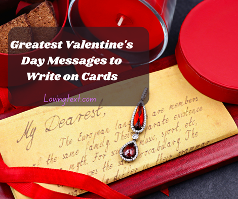 180+ Greatest Valentine's Day Messages