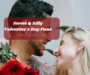 Sweet & Silly Valentine's Day Puns: 100+ Ways to Make Him/Her Laugh