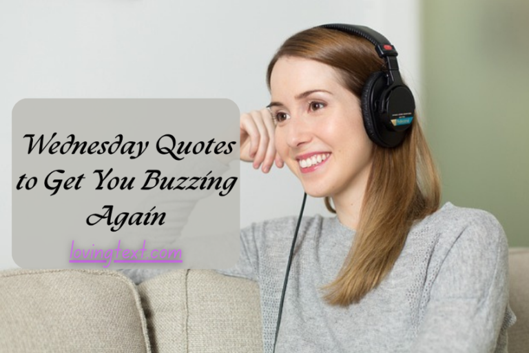 Wednesday Quotes to Get You Buzzing Again