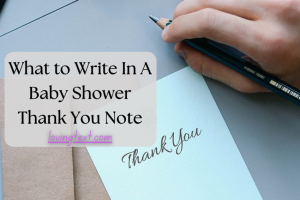 What to Write In A Baby Shower Thank You Note