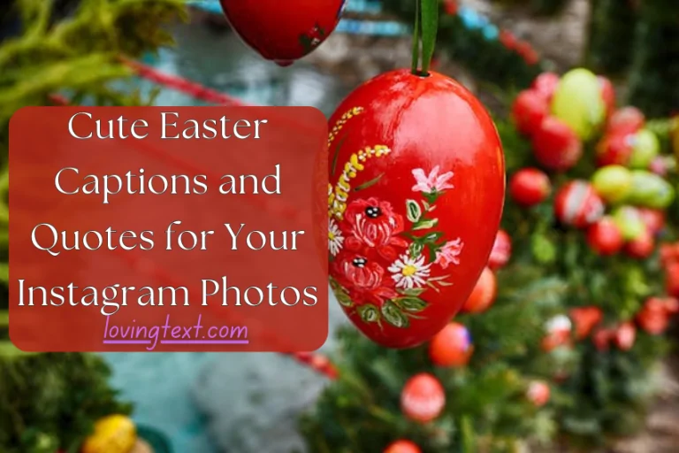 Cute Easter Captions and Quotes for Your Instagram Photos