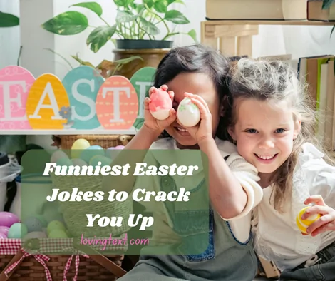 Funniest Easter Jokes to Crack You Up