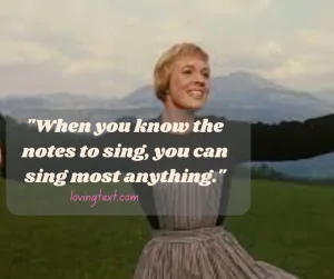 97 Iconic Sound of Music Quotes You’ll Love Forever