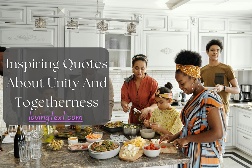 Inspiring Quotes About Unity And Togetherness