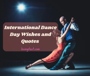 90 International Dance Day 2025 Wishes and Quotes to Step into the Beat