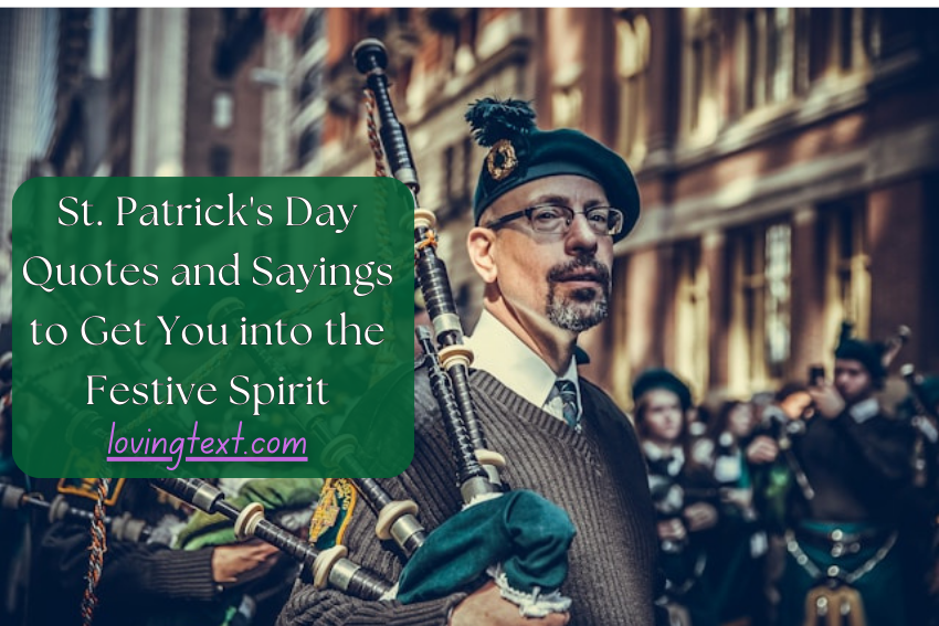 St. Patrick's Day Quotes and Sayings to Get You into the Festive Spirit