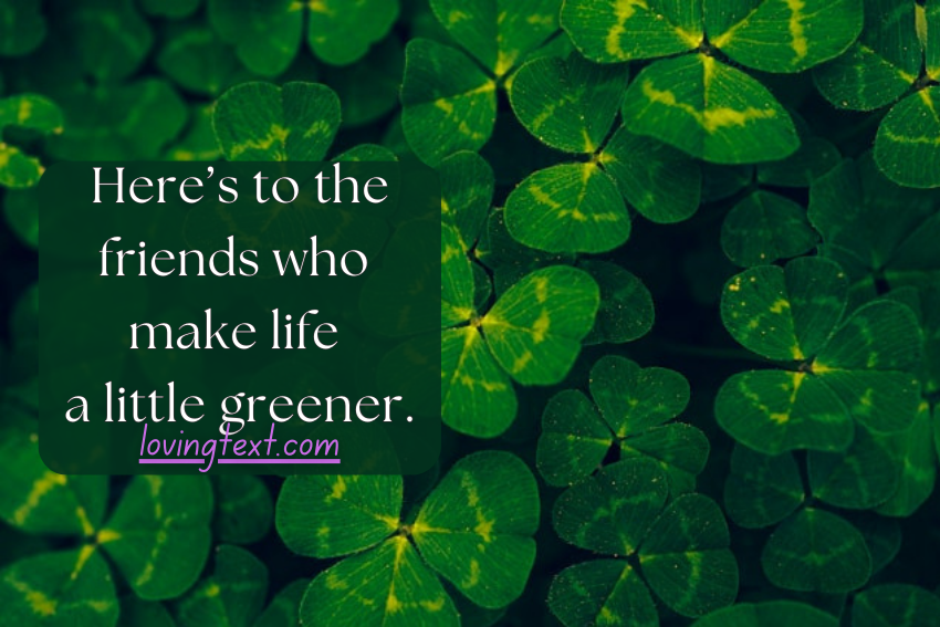 St. Patrick's Day Quotes for Friends