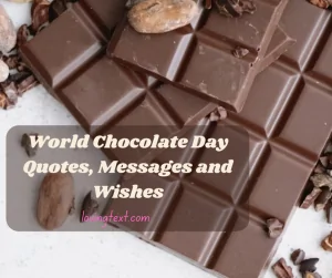 World Chocolate Day Quotes, Messages and Wishes