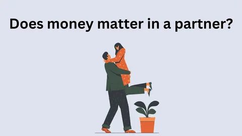 Does Money Matter in Love? What Experts Say About Financial Compatibility